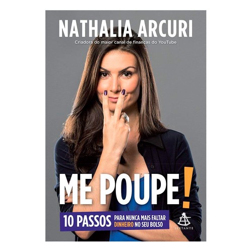 Livro Me Poupe! 10 Passos Para Nunca Mais Faltar Dinheiro No Seu Bolso