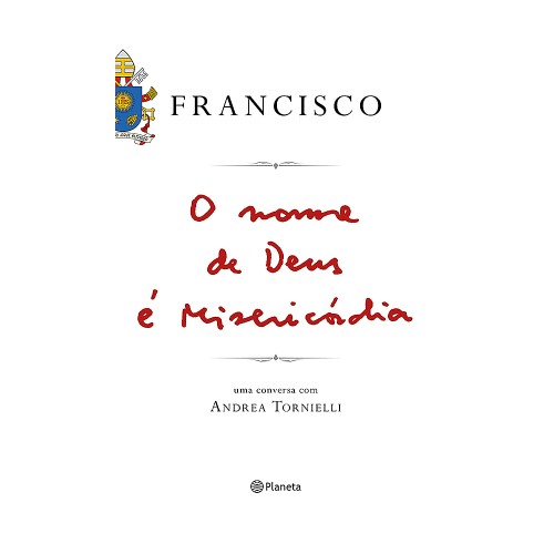 Livro O Nome De Deus É Misericórdia Autor Papa Francisco
