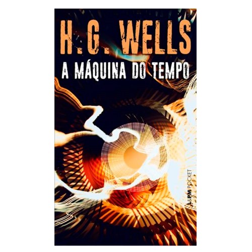 Livro a Máquina do Tempo H. G. Wells - Edição de Bolso