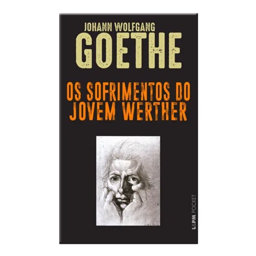 Livro Os Sofrimentos do Jovem Werther Johann Wolfgang Goethe - Edição de Bolso