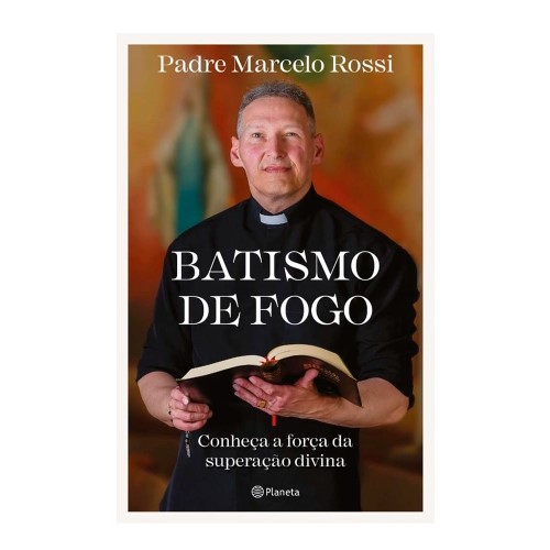 Livro Batismo de Fogo Padre Marcelo Rossi