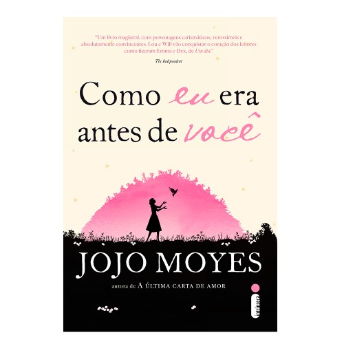 Livro Como Eu Era Antes de Você Autora Jojo Moyes