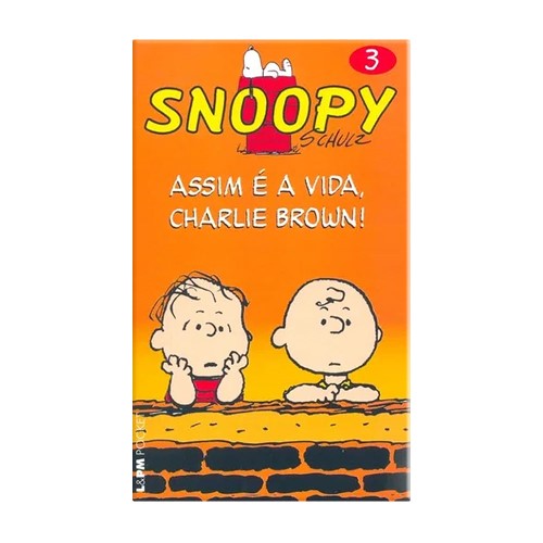 Livro Snoopy 3 - Assim é a Vida, Charlie Brown! Charles M. Schulz - Edição de Bolso