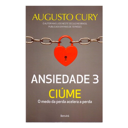 Livro Ansiedade 3 Ciúme Augusto Cury