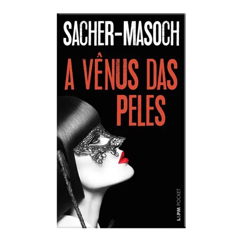 Livro A Vênus das Peles Sacher-Masoch - Edição de Bolso