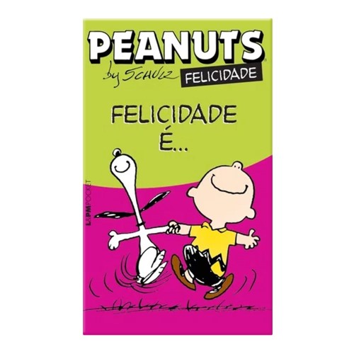 Livro Peanuts - Felicidade É... Charles M. Schulz - Edição de Bolso