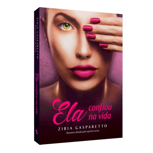 Livro Ela Confiou na Vida Autora Zibia Gasparetto