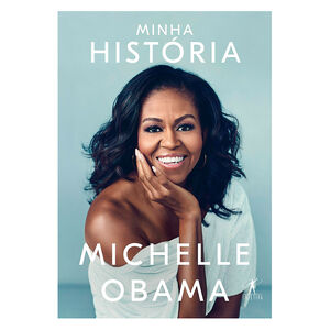 Livro Minha História Michelle Obama